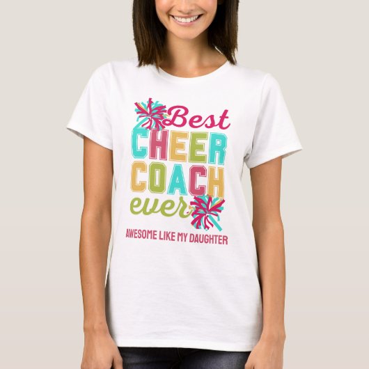 CHEER COACH Phantastisch wie mein eigener Text T-Shirt (Vorderseite)