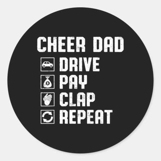 Cheer Dad Drive Pay Clap Repeat Cheerleader Dad Ro Runder Aufkleber (Vorderseite)