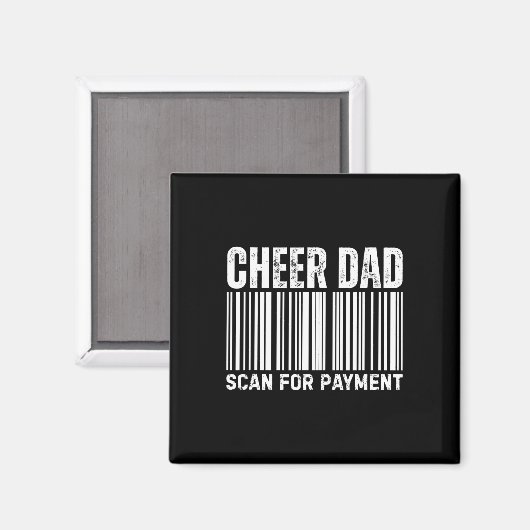 Cheer Dad Scan For Payment Cheerleading  Magnet (Vorderseite/Rückseite)