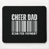 Cheer Dad Scan For Payment Cheerleading  Mousepad (Vorne)