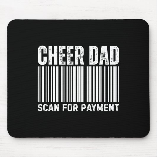 Cheer Dad Scan For Payment Cheerleading  Mousepad (Vorne)