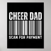 Cheer Dad Scan For Payment Cheerleading  Poster (Vorne)