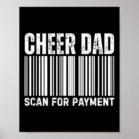 Cheer Dad Scan For Payment Cheerleading  Poster (Vorne)