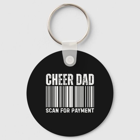 Cheer Dad Scan For Payment Cheerleading  Schlüsselanhänger (Vorderseite)