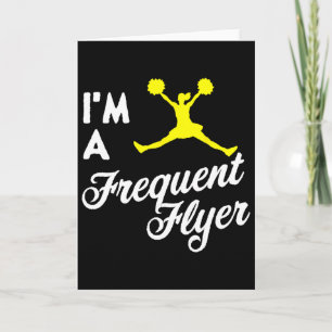 Cheer Flyer Grafik mit dem Text I'm A Frequent Fly Karte