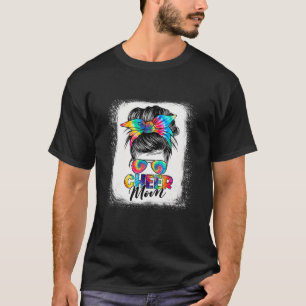 Cheer Mama Messy Bun Haare Sonnenbrille Tye Die Mu T-Shirt