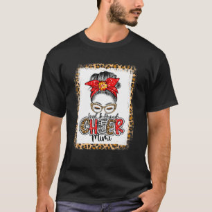 Cheer Mimi Cheerleader Mimi Leopard Messy Bun Mot T-Shirt