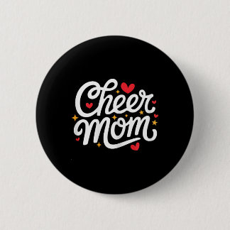 Cheer Mom Cute Cheerleading Mother  Button