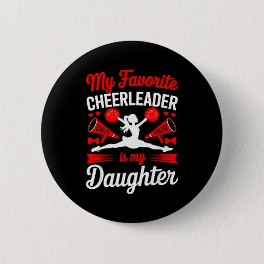 Cheer Mom Dad My Favorite Cheerleader Is My Daught Button (Vorderseite)