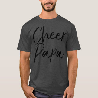 Cheer Papa Cheerleader Zitat T-Shirt