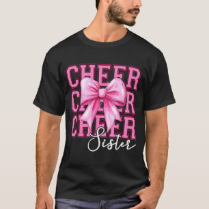 Cheer Schwester Cheerleaderin Kokette Schleife Sch T-Shirt