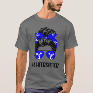 Cheer Sister Life Messy Bun Hair Cheerleader Mothe T-Shirt