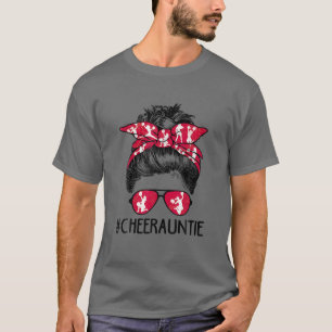Cheer Tuntie Cheerleader Auntie Life Messy Bun Mot T-Shirt