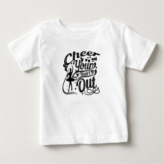 Cheer Your Heart Out Ballerina-Shirt Baby T-shirt