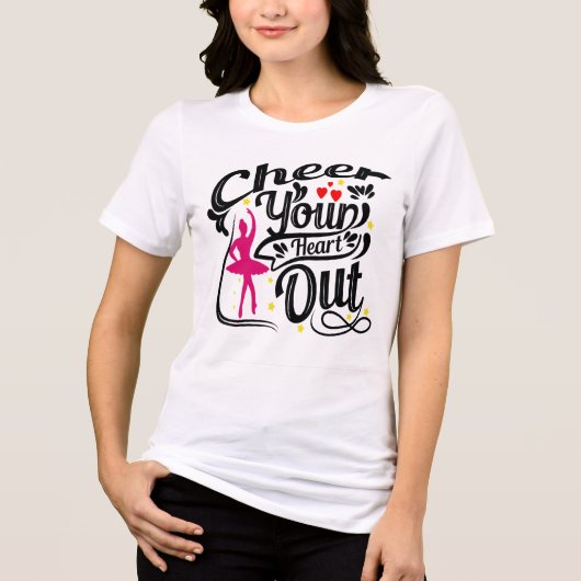  Cheer Your Heart Out Ballerina Tee (Vorderseite)