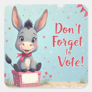 Cheerful Donkey Vote Reminder Quadratischer Aufkleber