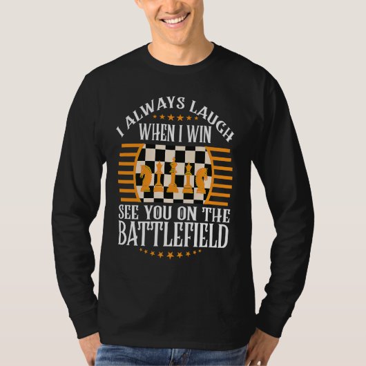 Cheerful Thoughts Of Smartness Of Chess Quote T-Shirt (Vorderseite)