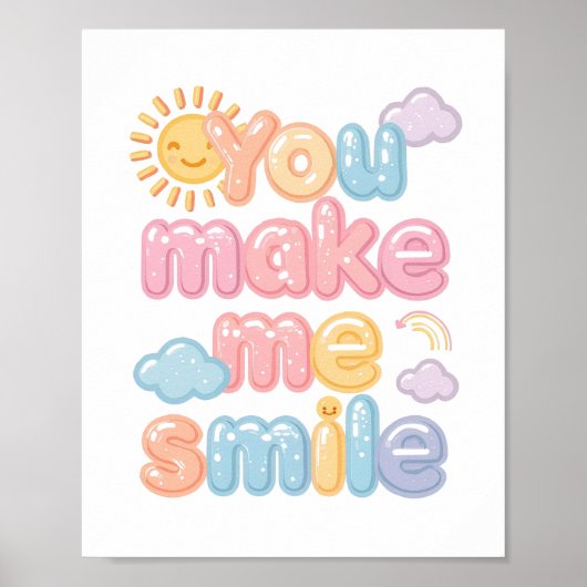Cheerful "You Make Me Smile" Bubble Font Poster (Vorne)