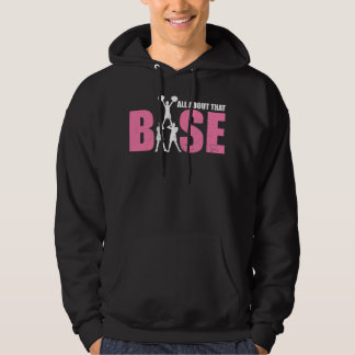Cheerleader Base I Cheerleader I all about that B Hoodie