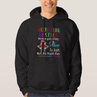 Cheerleader Besties, weil verrückt werden Hoodie