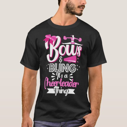 Cheerleader Bows & Bling Es ist eine Cheerleader S T-Shirt (Vorderseite)