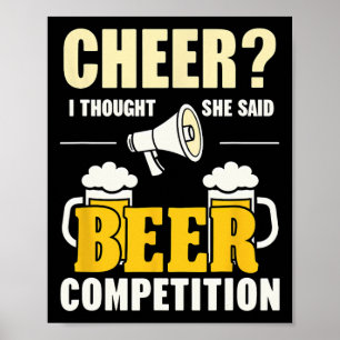Cheerleader Cheer Dad ich dachte, sie sagte Bier-W Poster