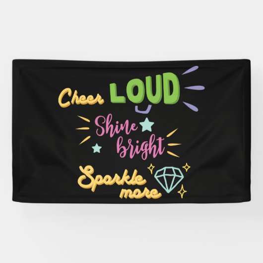 Cheerleader Cheer Loud Shine Bright Sparkle Mehr  Banner (Horizontal)