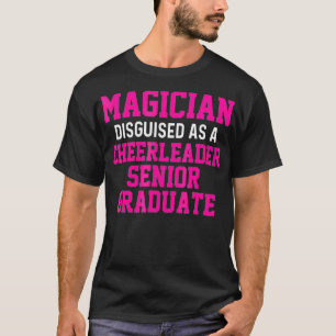 Cheerleader Cheerleading Cheering Magician Senior T-Shirt