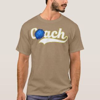 Cheerleader Coach Art for Men Cheerleader Coach Ch T-Shirt
