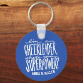 Cheerleader Keychain with Funny Quote Schlüsselanhänger (Vorderseite)