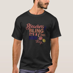 Cheerleader Mama Mum Bleachers Bling Es ist ein He T-Shirt