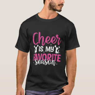 Cheerleader Sprichwort Slogan - Cheer ist mein Fav T-Shirt