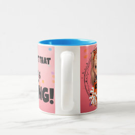 Cheerleader, vergiss nie, dass du phantastische Ta Zweifarbige Tasse