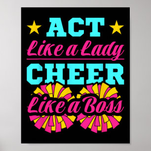 Cheerleading Cheerleaderin Benehme dich wie eine D Poster