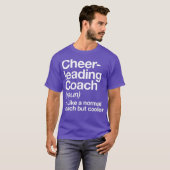 Cheerleading Coach Definition Sports Funny T-Shirt (Vorne ganz)