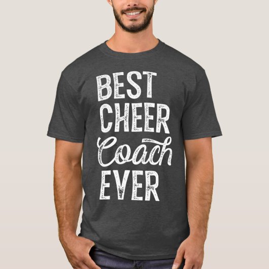 Cheerleading Coach Gifts Best Cheer Coach Ever T-Shirt (Vorderseite)