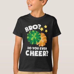 Cheerleading Fitness-Geschenke Bro Machst du überh T-Shirt