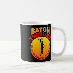Cheerleading ist für Amateure - Ton Twirler Kaffeetasse