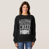 Cheerleading Who Needs Megaphone When You ve Got a Sweatshirt (Vorne ganz)