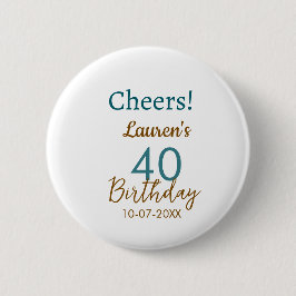 Cheers 40th birthday name date brown turquoise sim button