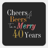 Cheers and Beers Merry 40th Christmas Birthday Quadratischer Aufkleber (Vorderseite)