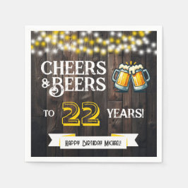 Cheers and Beers to 22 Years Rustic Birthday Serviette
