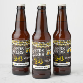 Cheers and Beers to 24 Years Rustic Birthday Bierflaschenetikett
