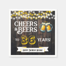 Cheers and Beers to 36 Years Rustic Birthday Party
