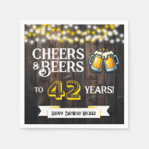 Cheers and Beers to 42 Years Rustic Birthday Party