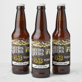 Cheers and Beers to 43 Years Rustic Birthday Bierflaschenetikett