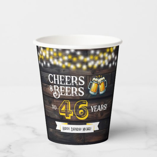 Cheers and Beers to 46 Years Rustic Birthday Pappbecher (Vorderseite)