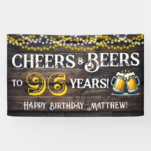 Cheers and Beers to 96 Years Birthday Party Banner