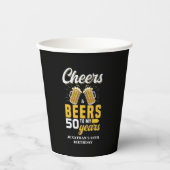 Cheers and Beers to my 50 Years, Any Birthday Pappbecher (Vorderseite)