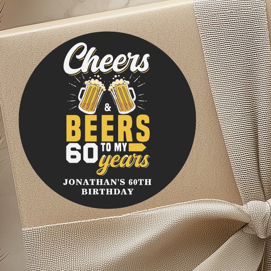 Cheers and Beers to my 60 Years, Fun Birthday Runder Aufkleber